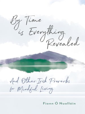 cover image of By Time is Everything Revealed